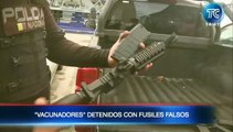 Detenienen a vacunadores con fusiles falsos