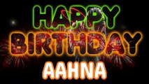 AAHNA Happy Birthday Song – Happy Birthday AAHNA - Happy Birthday Song - AAHNA birthday song