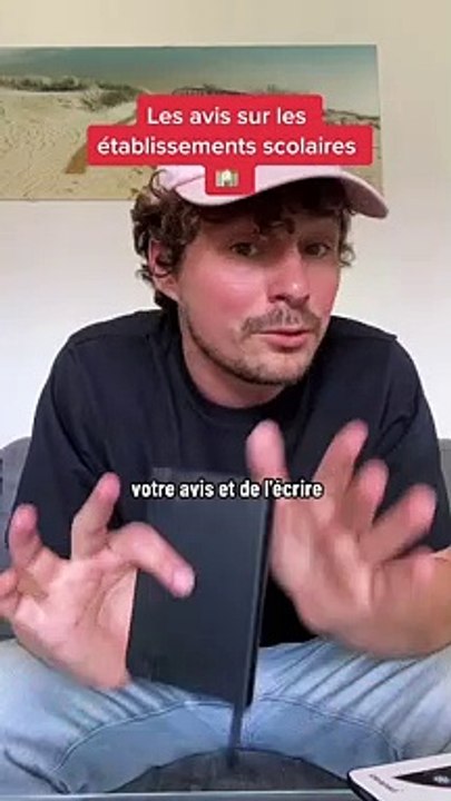Les avis sur les établissements scolaires.