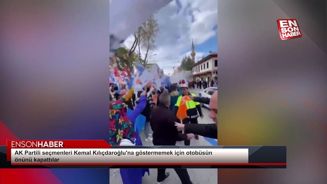 AK Partili seçmenleri Kemal Kılıçdaroğlu'na göstermemek için otobüsün önünü kapattılar