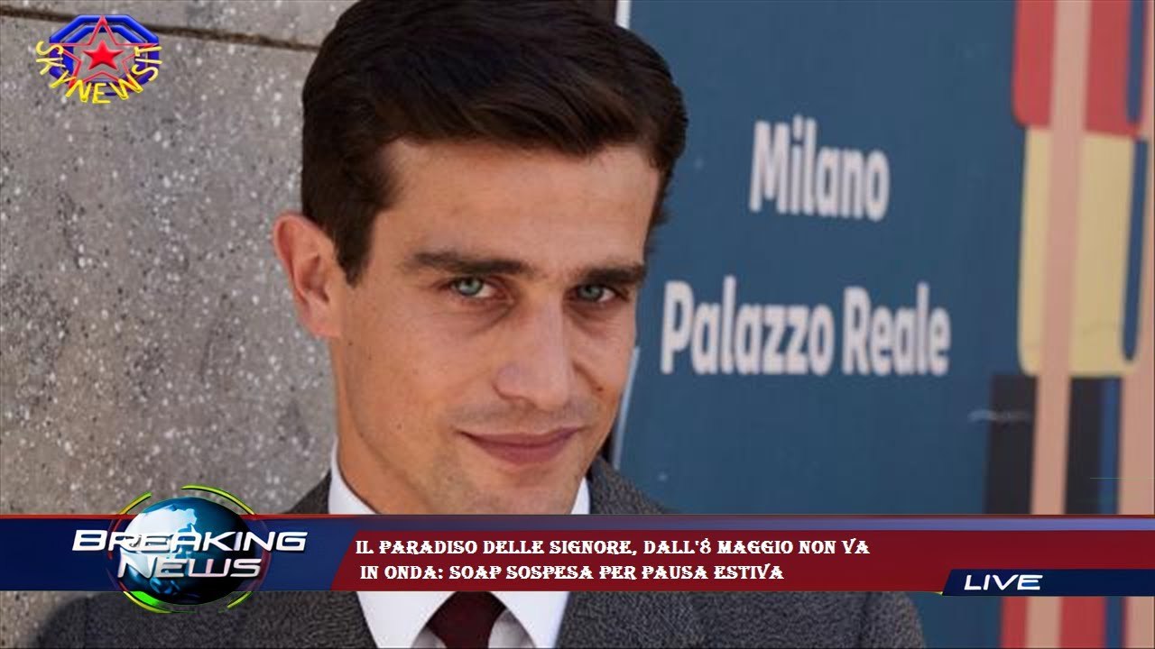 Il Paradiso delle signore, dall'8 maggio non va  in onda: soap sospesa per pausa estiva