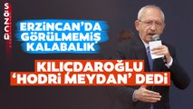 Kemal Kılıçdaroğlu Erzincan'da Fırtına Gibi Esti! İktidara Meydandan Hodri Meydan Dedi
