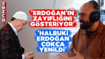 'Bu Hamleyi Bilerek Yapıyorlar!' Özgün Emre Koç Erdoğan'ın Planını Tek Tek Açıkladı