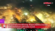 Ukrayna için kritik öneme sahip! Fosfor bombası iddiası video paylaşıldı