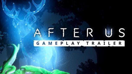 After Us - Trailer de gameplay