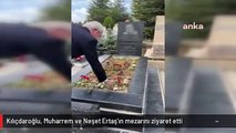 Kılıçdaroğlu, Muharrem ve Neşet Ertaş'ın mezarını ziyaret etti