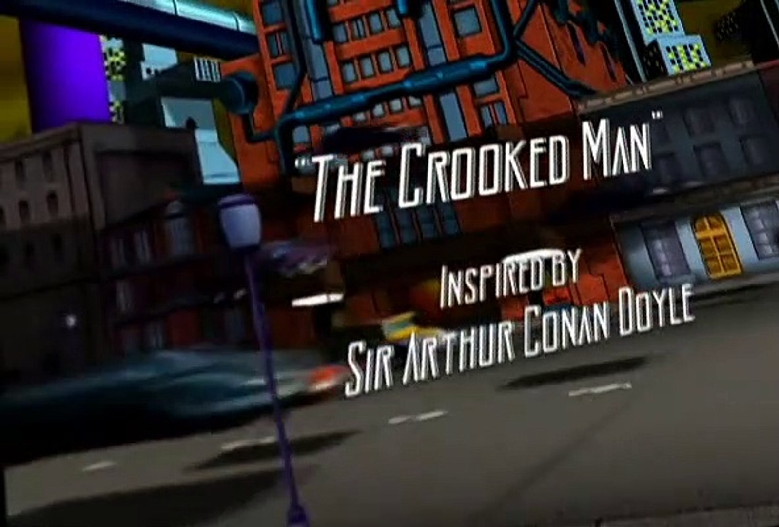 Sherlock Holmes in the 22nd Century Sherlock Holmes in the 22nd Century  E005 – The Crooked Man