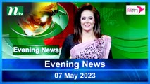 Evening News | 07 May 2023 | NTV Latest News Update