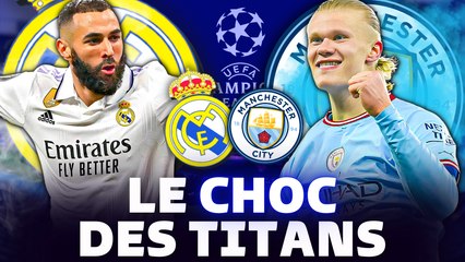  REAL MADRID - MANCHESTER CITY : les clés du match et mon pronostic