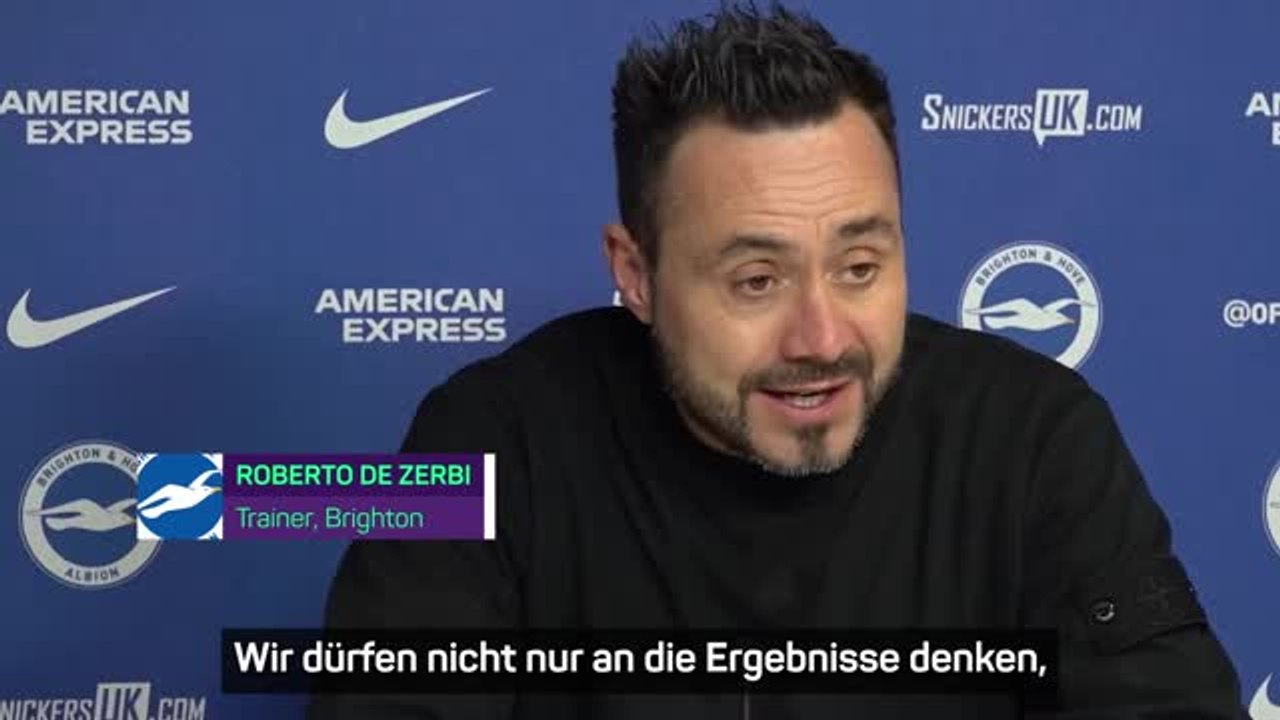 De Zerbi: 'Dürfen nicht nur an Ergebnisse denken'