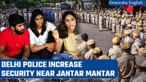 Wrestlers Protest: Delhi police increases security around Jantar Mantar | Oneindia News