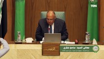 كلمة وزير الخارجية سامح شكري خلال الاجتماع الإستثنائي بجامعة الدول العربية لبحث تطورات أزمة السودان