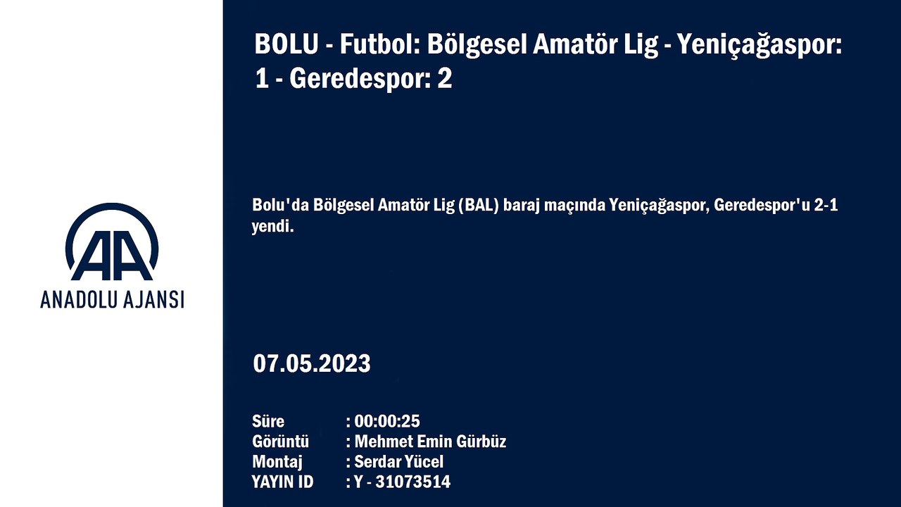 BOLU - Futbol: Bölgesel Amatör Lig - Yeniçağaspor: 1 - Geredespor: 2