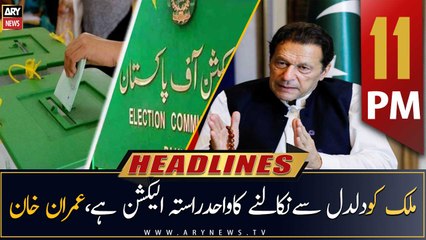 ARY News Headlines | 11 PM | 7th May 2023