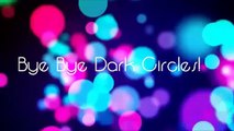 Bye Bye Dark Circles In 1 Minute - My Eye Care Routine -