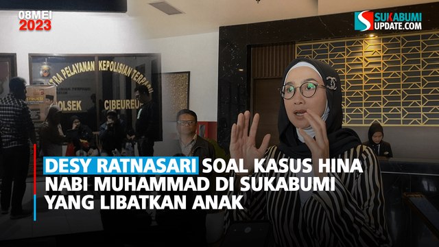 Desy Ratnasari Buka Suara soal Kasus Hina Nabi Muhammad di Sukabumi yang Libatkan Anak