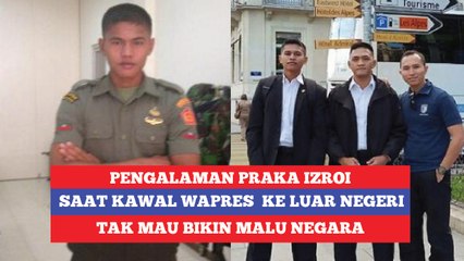 Pengalaman Praka Izroi saat Kawal Wapres ke Luar Negeri, Tak Mau Bikin Malu Negara