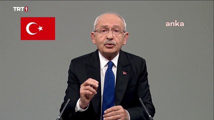 Kılıçdaroğlu'nun TRT konuşması: Bana ayrılan zamanı gerçek insanların, gerçek hikayelerini anlatmak için kullanacağım
