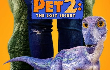 The Adventures of Jurassic Pet 2 The Lost Secret Movie
