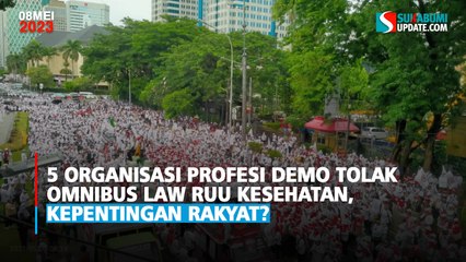 5 Organisasi Profesi Demo Tolak Omnibus Law RUU Kesehatan, Kepentingan Rakyat?