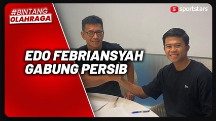 下载视频: Bursa Transfer Liga 1: Persib Datangkan Bek Timnas Indonesia Edo Febriansyah