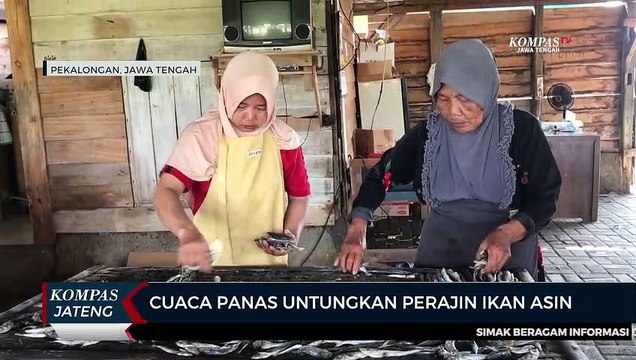 Cuaca Panas Untungkan Perajin Ikan Asin