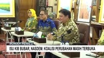 Respons Isu KIB Bubar, NasDem: Koalisi Perubahan Terbuka Bila Mau Gabung