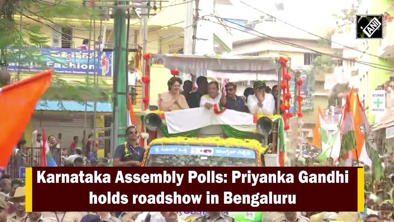 Karnataka Assembly Polls: Priyanka Gandhi holds roadshow in Bengaluru