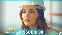 Será Isso Amor 80. Episódio (Dublagem em Portugue)