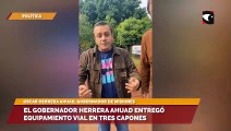 El gobernador Herrera Ahuad entregó equipamiento vial en Tres Capones