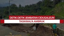 Detik-Detik Jembatan Cidugaleun Tasikmalaya Ambruk