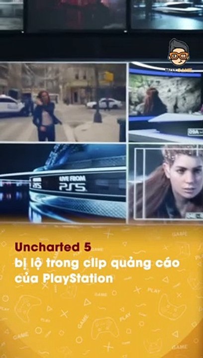 Uncharted 5 bị lộ trong clip quảng cáo của Play...