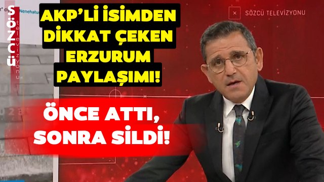 Fatih Portakal AKP'li İsmin Sildiği Erzurum Paylaşımını Yayınladı! 'Sözünün Arkasında Dur!'