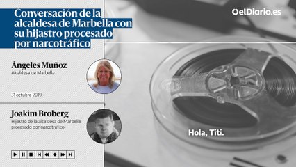 Conversación de la alcaldesa de Marbella con su hijastro procesado por narcotráfico (2)