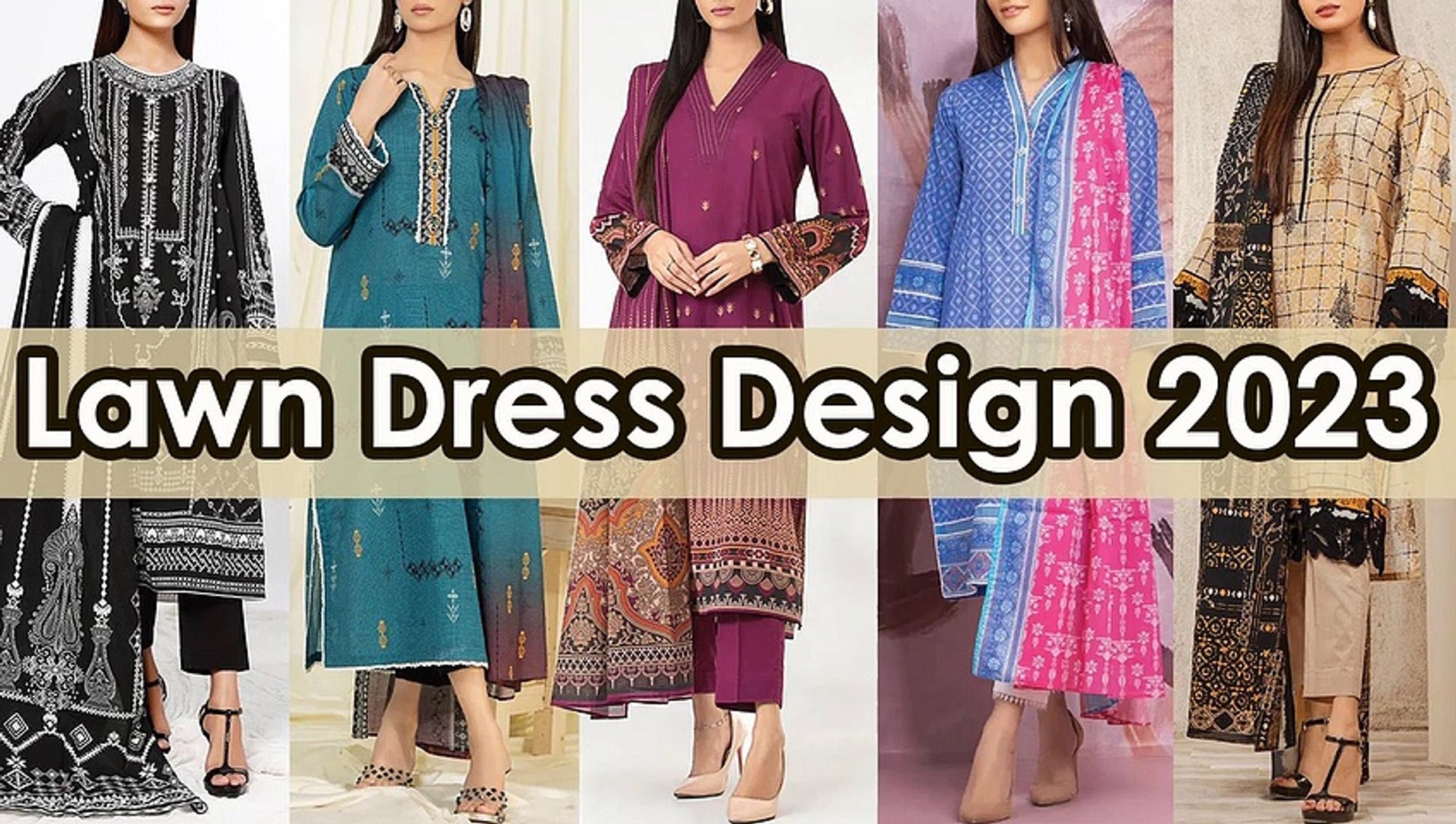 Latest Lawn Dress Design 2023 for Girls - Dress Haul - video Dailymotion