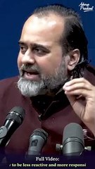 Emotionally reactive || Acharya Prashant