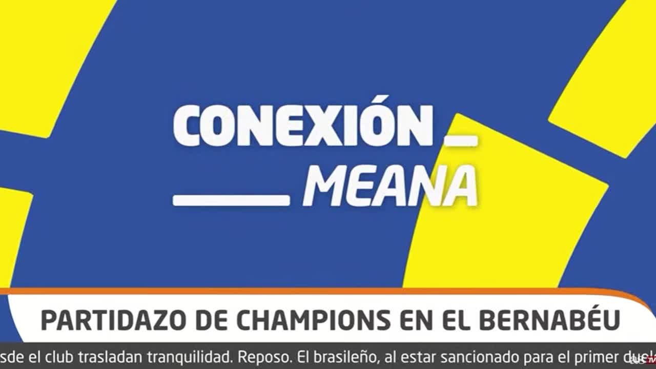 Conexión Meana: análisis Antón Meana en la previa del Real Madrid vs. Manchester City