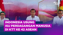 Indonesia Usung Isu Perdagangan Manusia Dibahas dalam KTT ke-42 ASEAN