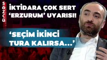 İsmail Saymaz Erzurum'daki Saldırıya Sert Tepki Gösterdi! 'Seçim İkinci Tura Kalırsa...'