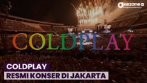 Confirmed! Coldplay Resmi Konser di Jakarta 15 November 2023