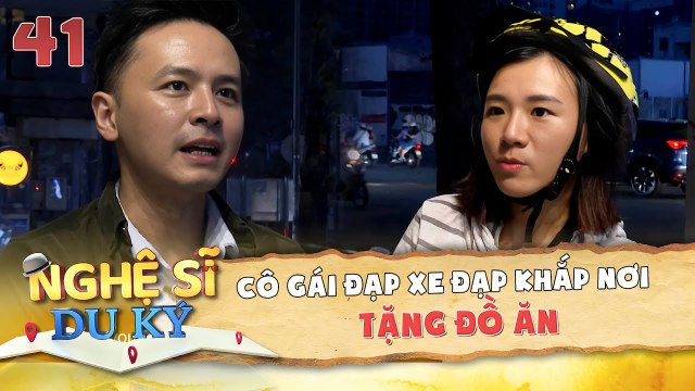 Nghệ Sĩ Du Ký #41 I Cô gái với TẤM LÒNG THIỆN NGUYỆN đạp xe đến khắp nơi TẶNG ĐỒ ĂN cho người nghèo