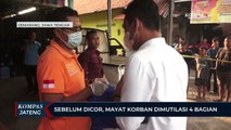 Sebelum Dicor, Mayat Korban Dimutilasi Jadi 4 Bagian