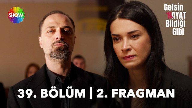 Gelsin Hayat Bildiği Gibi 39. Bölüm 2. Fragman | Sadi Payaslı'nın tutuklanmasına karar verilmiştir!
