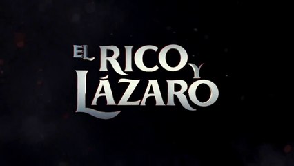 El Rico y Lazaro Capitulo 49 en español