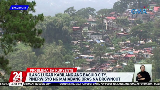 Ilang lugar kabilang ang Baguio City, pinerwisyo ng mahabang oras na brownout | 24 Oras