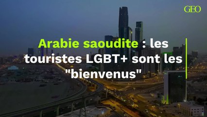 Arabie saoudite : les touristes LGBT+ sont les "bienvenus"