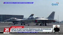 Banta sa himpapawid, pinagsanayang respondehan ng mga sundalong Pilipino at Amerikano | 24 Oras