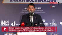 Bakan Kurum duyurdu! İşçilerin ev sahibi olabilmesi için yeni proje