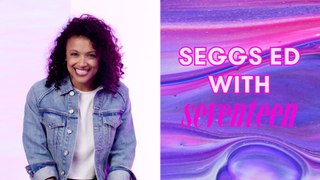 What Does Grooming Mean? | Seggs Ed with Haylin | Seventeen