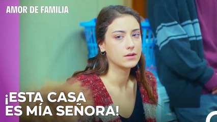 La Casa De Filiz Se Pierde - Amor De Familia Capitulo 30
